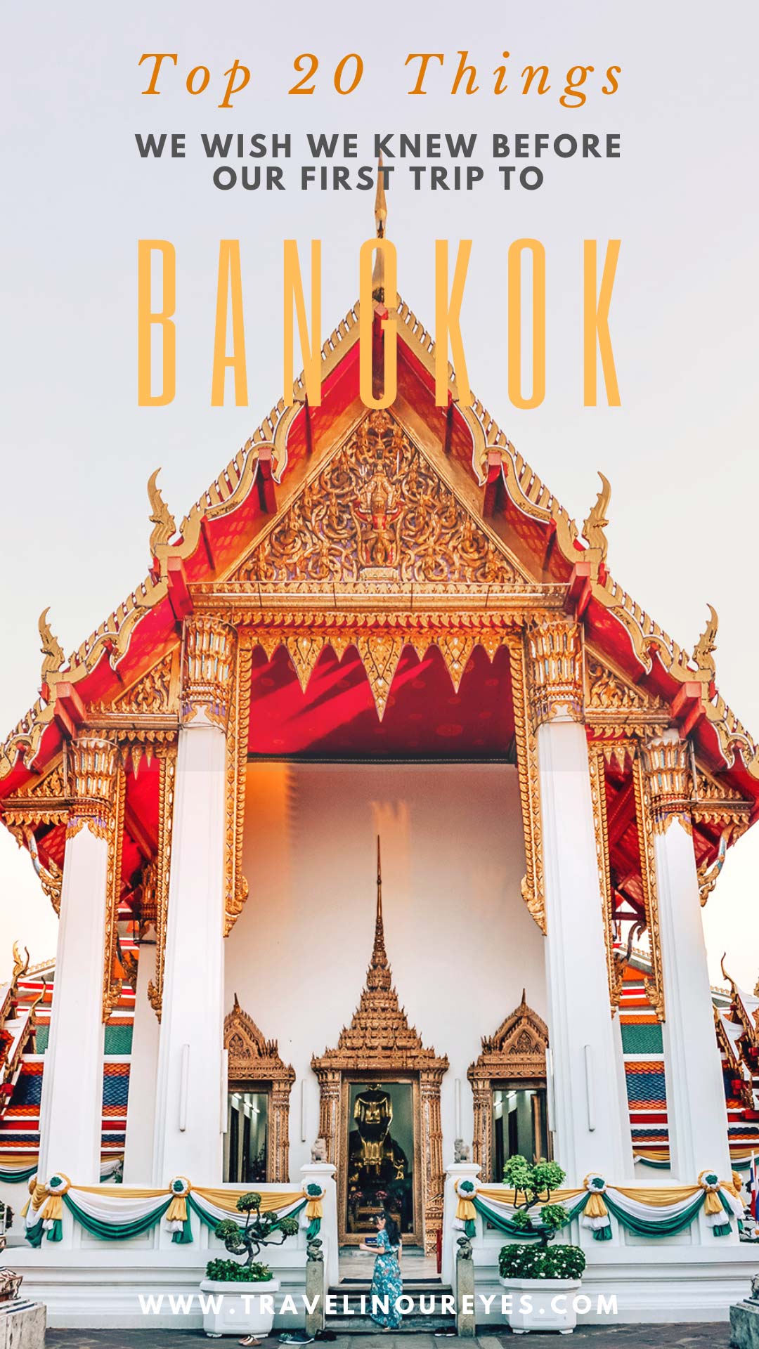 Bangkok - What you need to know before you go – Go Guides