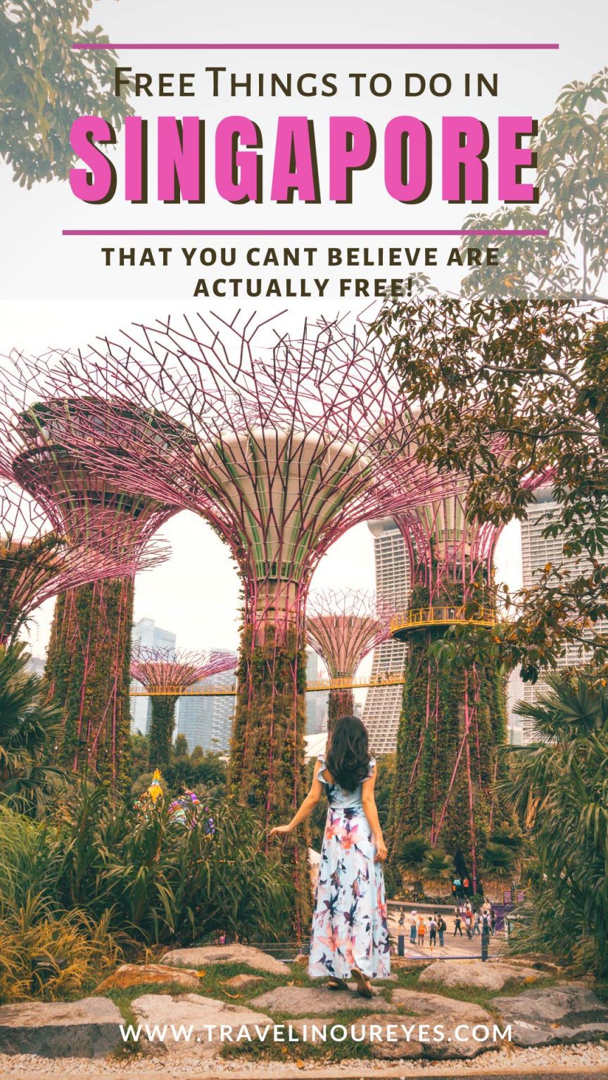 COOL FREE THINGS TO DO IN SINGAPORE - Travel In Our Eyes