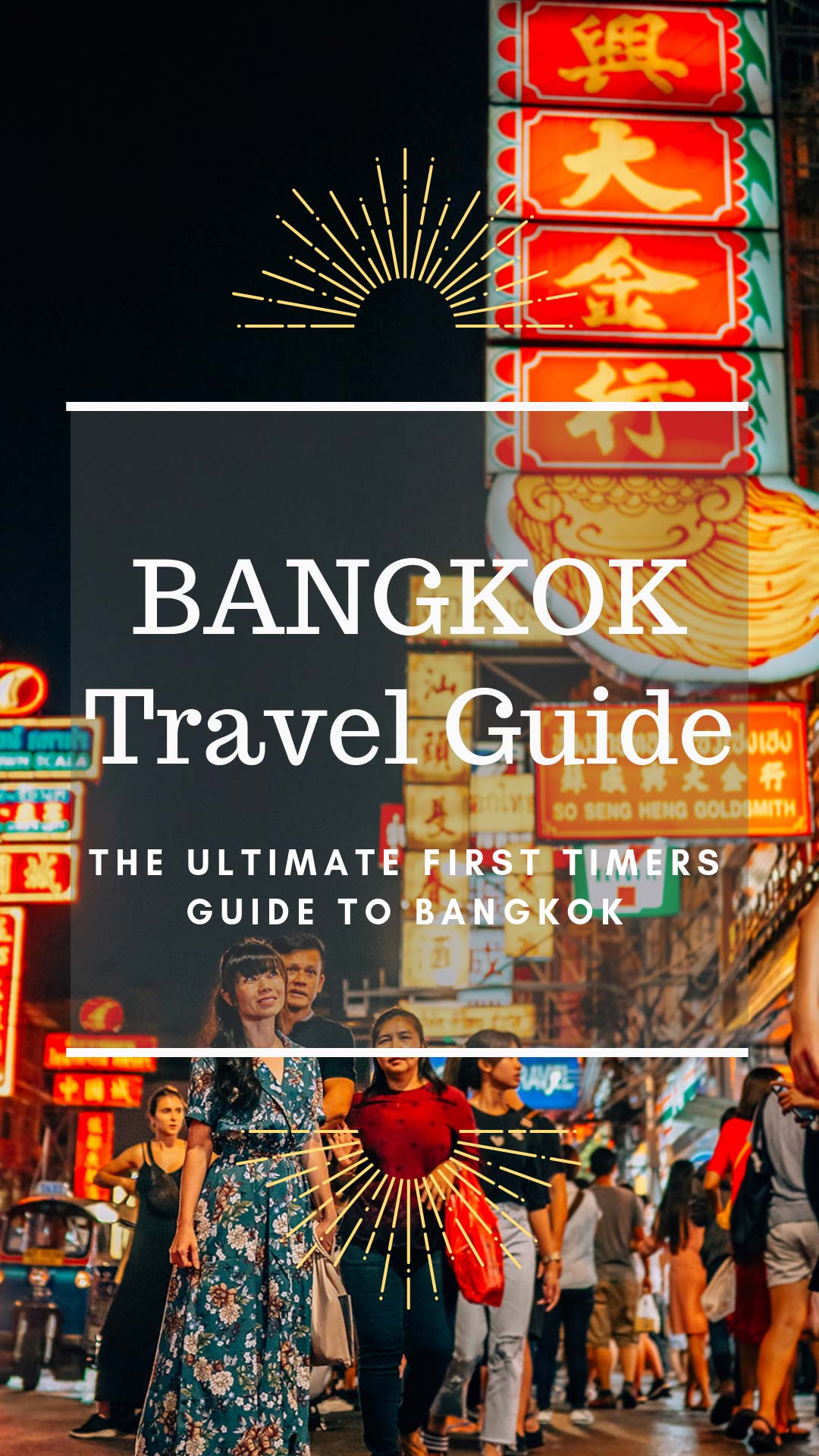 Bangkok Travel Guide For First-Timers - Travel In Our Eyes