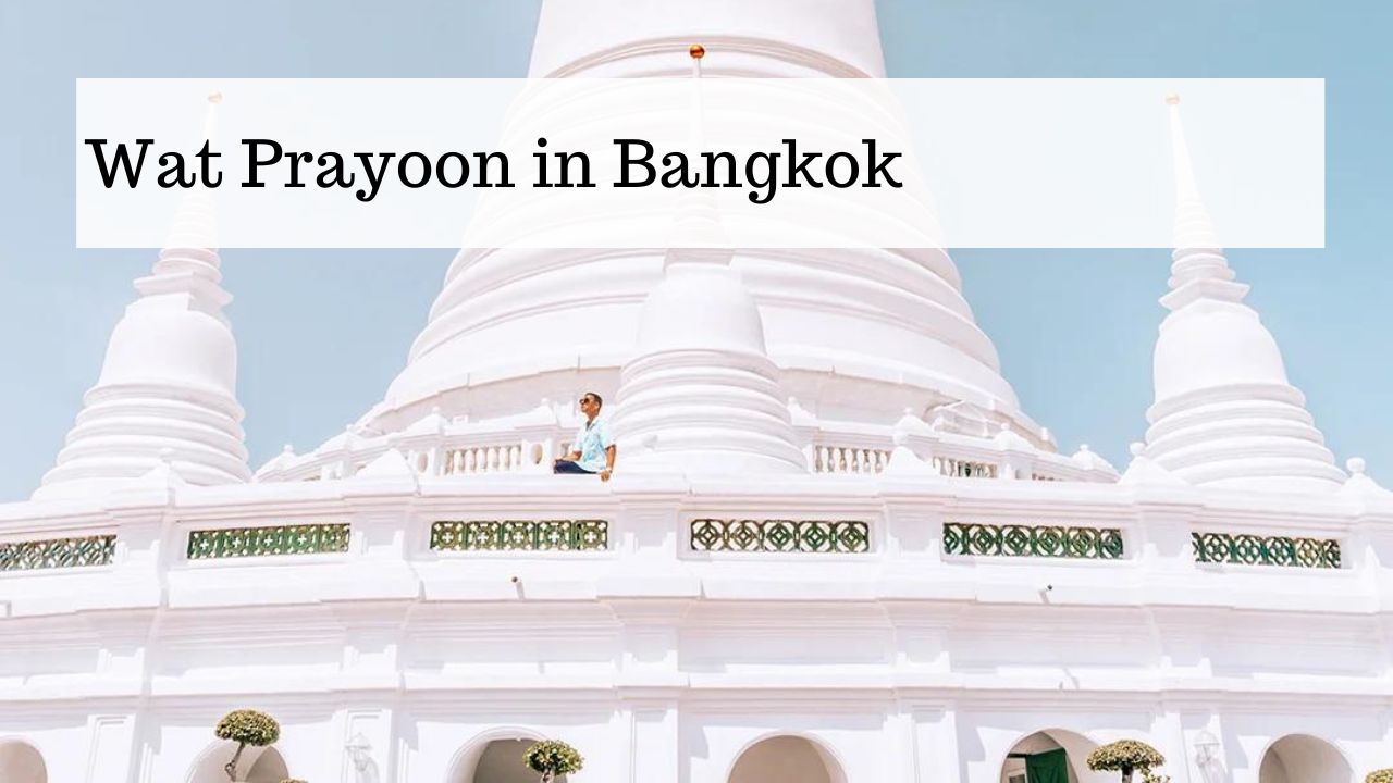 Wat Prayoon in Bangkok