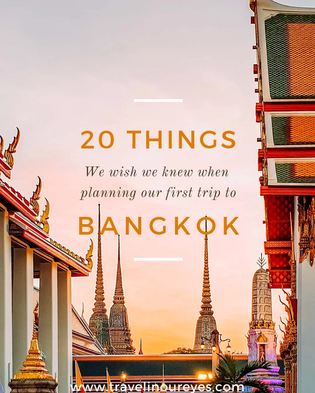 20 Top Travel Tips Bangkok